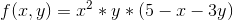 f(x,y)=x^2*y*(5-x-3y)
