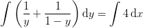 \int \left (\frac{1}{y}+\frac{1}{1-y} \right )\mathrm{d} y=\int 4\, \mathrm{d} x