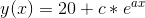 y(x)=20+c*e^{ax}