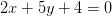 2x+5y+4=0