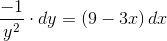 \frac{-1}{y^2} \cdot d y=\left (9-3x \right )dx