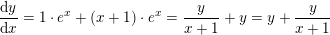 \small \frac{\mathrm{d} y}{\mathrm{d} x}=1\cdot e^x+(x+1)\cdot e^x=\frac{y}{x+1}+y=y+\frac{y}{x+1}