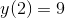 y(2)=9