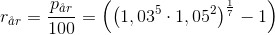 r_{\aa r}=\frac{p_{\aa r}}{100}=\left (\left (1,03^5\cdot 1,05^2 \right )^{\frac{1}{7}}-1 \right )