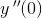 y{\, }''(0)