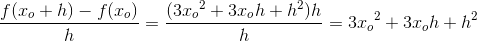 \frac{f(x_o+h)-f(x_o)}{h}=\frac{(3{x_o}^2+3x_oh+h^2)h}{h}=3{x_o}^2+3x_oh+h^2