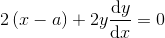 2\left ( x-a \right )+2y\frac{\mathrm{d} y}{\mathrm{d} x}=0
