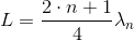 L=\frac{2\cdot n+1}{4}\lambda _n