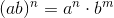 (ab)^n=a^n\cdot b^m