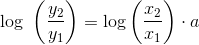 \log \ \left (\frac{y_2}{y_1} \right )=\log\left (\frac{x_2}{x_1} \right )\cdot a
