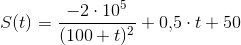 S(t)=\frac{-2\cdot 10^5}{(100+t)^2}+0{,}5\cdot t+50