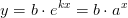 y=b\cdot e^{kx}=b\cdot a^x