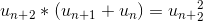 u_n_+_2*(u_n_+_1+u_n)=u_n_+_2^2