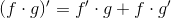 (f\cdot g)'=f'\cdot g+f\cdot g'