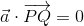 \vec{a}\cdot \overrightarrow{PQ}=0