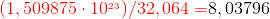 {\color{Red} (1,509875\cdot 10^{_{23}})/ 32,064= }8,03796