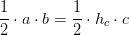 \frac{1}{2}\cdot a\cdot b=\frac{1}{2}\cdot h_c\cdot c