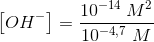 \left [ OH^- \right ]=\frac{10^{-14}\; M^2}{10^{-4,7}\; M}
