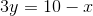 3y=10-x