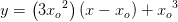 y=\left ( 3{x_o}^2 \right )(x-x_o)+{x_o}^3