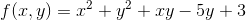 f(x,y)=x^2+y^2+xy-5y+3