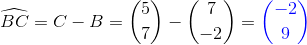 \widehat{BC}=C-B=\binom{5}{7}-\binom{7}{-2}={\color{Blue} \binom{-2}{9}}