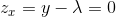 z_x=y-\lambda =0