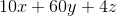 10x + 60y + 4z