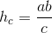 h_{c}=\frac{ab}{c}