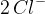2\, Cl^{-}