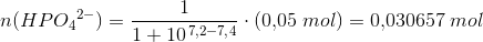 n(HP{O_4}^{2-})=\frac{1}{1+10^{\,7{,}2-7{,}4}}\cdot (0{,}05\; mol)=0{,}030657\; mol