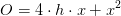 O=4\cdot h\cdot x+x^2
