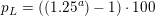 \small p_L=\left (\left (1{.}25 ^a \right )-1 \right )\cdot 100