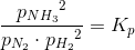 \frac {{p_{NH_3}}^2}{p_{N_2}\cdot {p_{H_2}}^2}=K_p