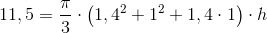 11,5=\frac{\pi }{3}\cdot \left ( 1,4^{2}+1^{2}+1,4\cdot 1 \right )\cdot h