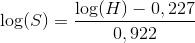 \log(S)=\frac{\log(H)-0,227 }{0,922}