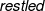 \small restled