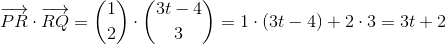 \overrightarrow{PR}\cdot\overrightarrow{RQ}=\binom{1}{2}\cdot\binom{3t-4}{3}=1\cdot(3t-4)+2\cdot 3=3t+2