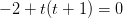 -2+t(t+1)=0