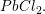 \small PbCl_2.