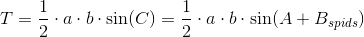 T=\frac{1}{2}\cdot a\cdot b\cdot \sin(C)=\frac{1}{2}\cdot a\cdot b\cdot \sin(A+B_{spids})