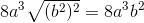 8a^3\sqrt{(b^2)^2}=8a^3b^2