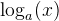 \log_{a} (x)