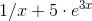 1/x + 5 \cdot e^{3x}
