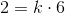 2=k\cdot 6