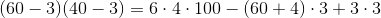 (60-3)(40-3)=6\cdot 4\cdot 100-(60+4)\cdot 3+3\cdot 3