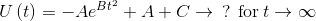 U\left ( t \right )=-Ae^{Bt^{2}}+A+C\rightarrow \: \: ?\: \: \textup{for}\, t\rightarrow \infty
