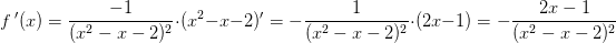 \! \! \! \! \! \! \! \! \! f{\, }'(x)=\frac{-1}{(x^2-x-2)^2}\cdot (x^2-x-2){}'=-\frac{1}{(x^2-x-2)^2}\cdot (2x-1)=-\frac{2x-1}{(x^2-x-2)^2}