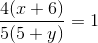 \frac{4(x+6)}{5(5+y)}=1
