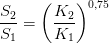 \frac{S_2}{S_1}=\left (\frac{K_2}{K_1} \right )^{0,75}